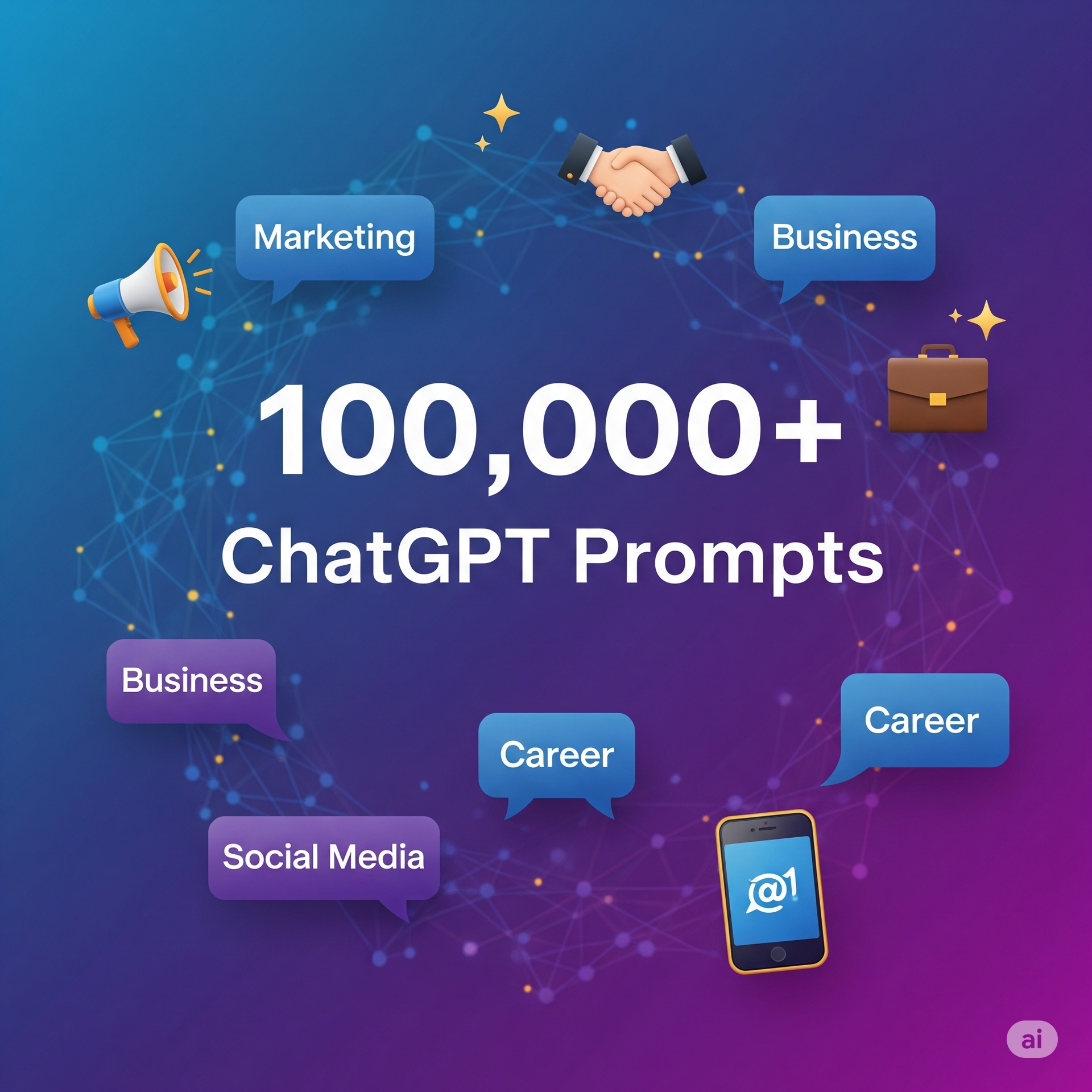 A professional and colorful image for the "100,000+ ChatGPT Prompts" bundle, with icons for marketing, business, and career.